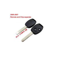 2005 - 2007 Honda Remote Control Key 2 and chip separation id: 13 (315mhz)