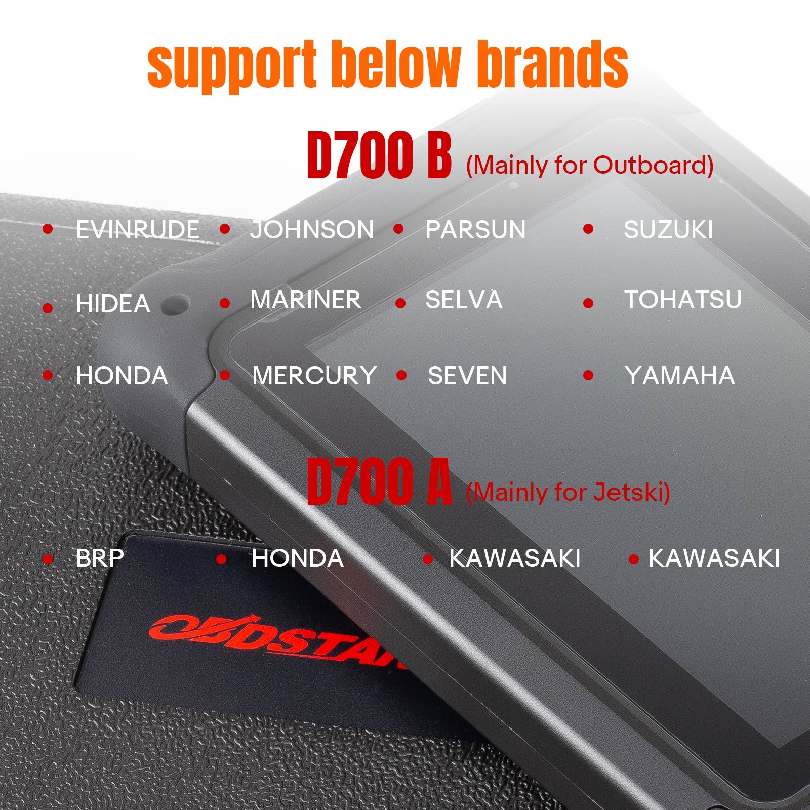 OBDSTAR D700 B pour le scanner marin intelligent extérieur EVINRUDE, HIDEA, HONDA, JOHNSON, MARINER, MERCURY, PARSUN, SELVA, SEVEN, SUZUKI, TOHATSU, YAMAHA